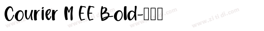 Courier M EE Bold字体转换
